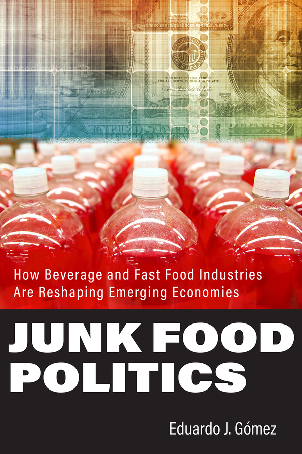 The new book Junk Food Politics.